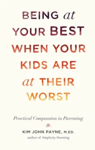adhd toolkit for kids being at your best when your kids are at their worst 